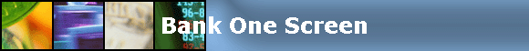 Bank One Screen