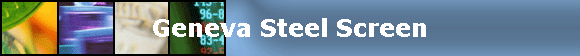 Geneva Steel Screen