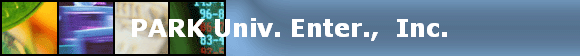 PARK Univ. Enter.,  Inc.