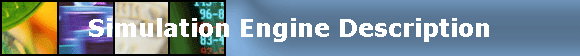 Simulation Engine Description