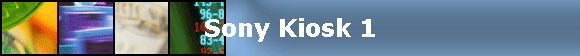 Sony Kiosk 1