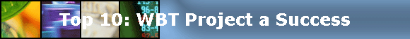 Top 10: WBT Project a Success